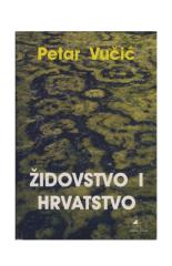petar vucic - zidovstvo i hrvatstvo (2001).pdf